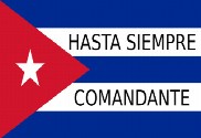 Bandera de Cuba Hasta siempre comandante