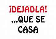 Bandera de Despedida de soltera Dejadla que se casa