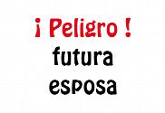 Bandera de Despedida de soltera Peligro futura esposa